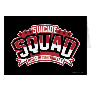 Suicide Squad   Built In Deniability