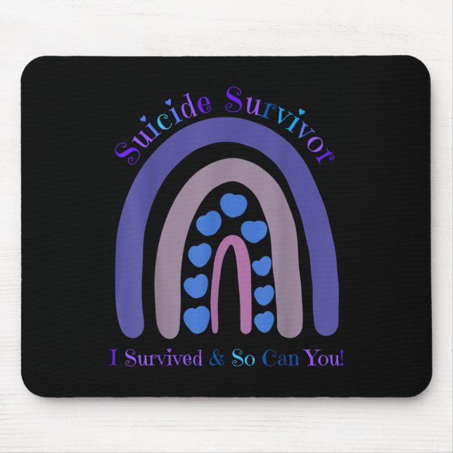 Suicide Survivor I Survived And So Can You Rainbow Mouse Pad (Front)