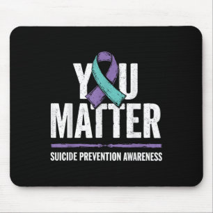 Suicides Prevention Shirts Suicide Awareness  Mouse Pad