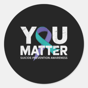 Suicides Prevention Shirts Suicide Awareness T Shi Classic Round Sticker