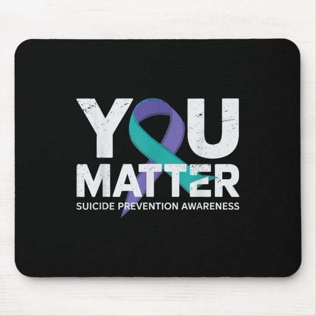 Suicides Prevention Shirts Suicide Awareness T Shi Mouse Pad (Front)