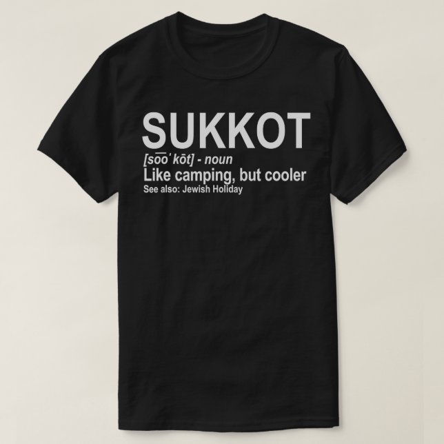 Sukkot Definition  - Jewish Holiday gift  T-Shirt (Design Front)