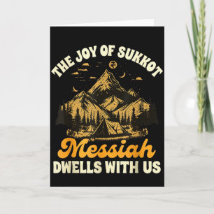 Sukkot Jewihe Joy Of Sukkot Messiah Dwells With Us Card