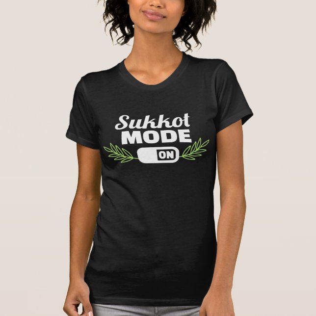 Sukkot mode on T-Shirt (Front)