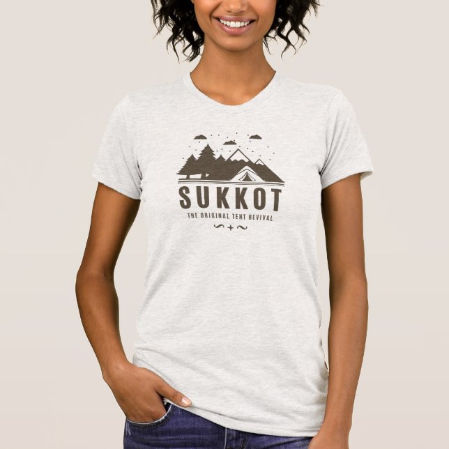 Sukkot The Original Tent Revival Funny Messianic  T-Shirt (Front)