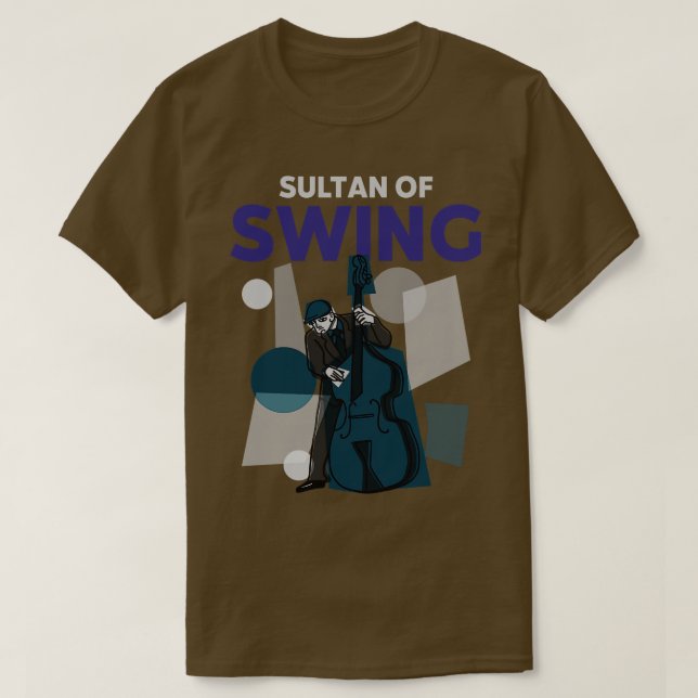 Sultan Of Swing Upright Double Bass Player T-Shirt (Design Front)
