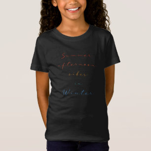 Summer afternoon vibes in winter T-Shirt