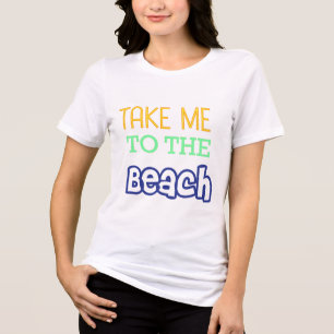 Summer Beach Quote Tri-Blend Shirt
