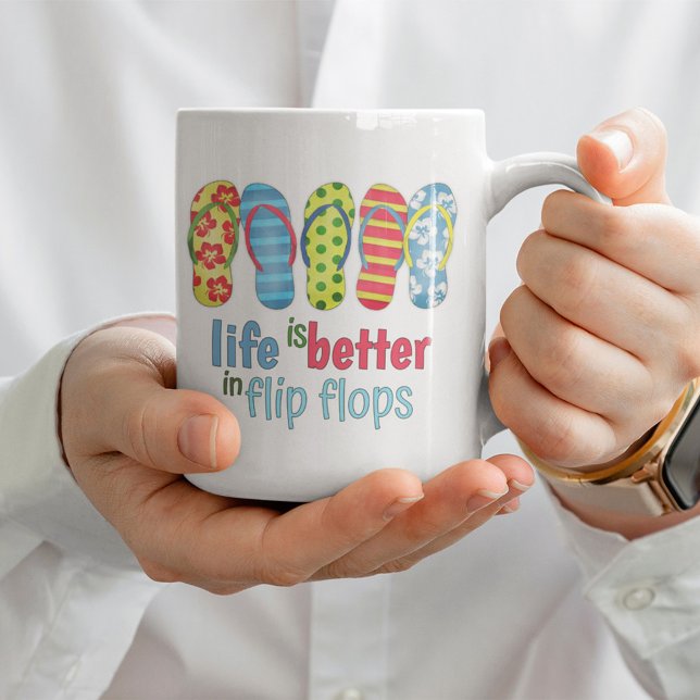 Summer Beach Simple Fun Sandals Flip Flops  Coffee Mug (Life is better in flip flops coffee mug.)