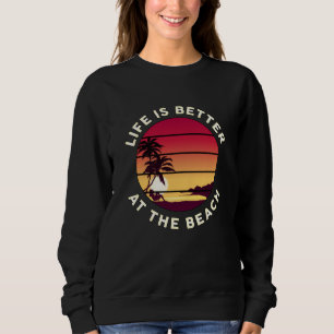 Summer Beach Vacation Surf Cool Sun Sea Funny Gift Sweatshirt