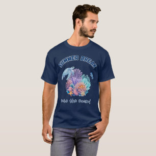 Summer Break Into The Ocean! T-Shirt