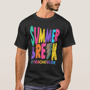 Summer Break  Teacher Life  Sub Leopard Teaching T-Shirt