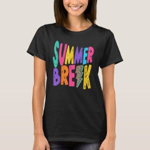 Summer Break Teacher Student Summer Vacation Holid T-Shirt