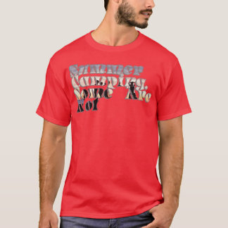 Summer Camping Some Are Not T-Shirt