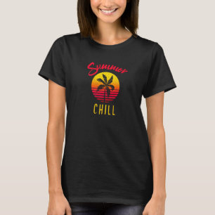 Summer Chill Red Retro Sunset And Summer  Quote T-Shirt