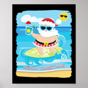 Summer Christmas Hawaii Surfing Santa In July Poster
