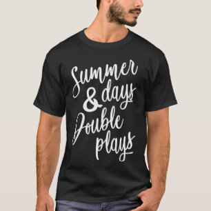 Summer Days Double Plays Baseball Softball Mum Gif T-Shirt