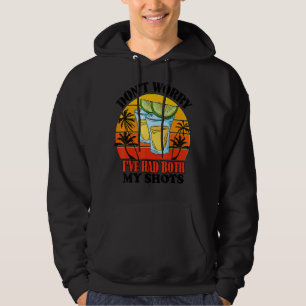 Summer Don T Worry I Ve Had Both My Shots Vintage Hoodie