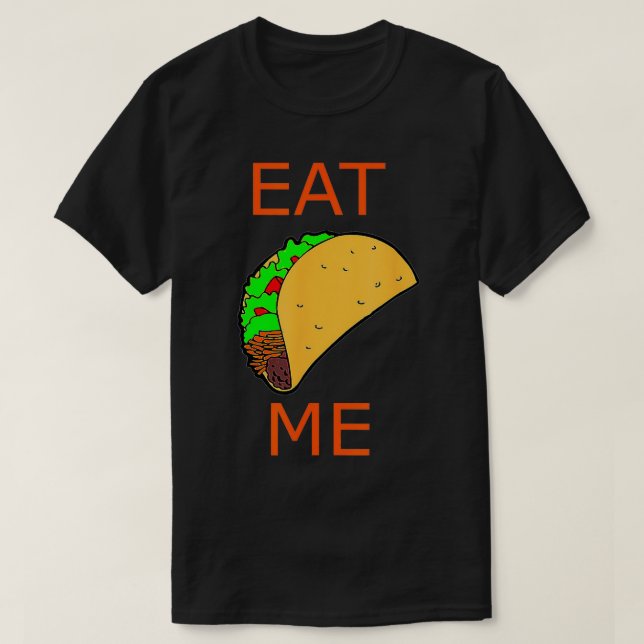 Summer Eat Me Taco  T-Shirt (Design Front)