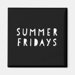 Summer Fridays Shirt Men Women Magnet