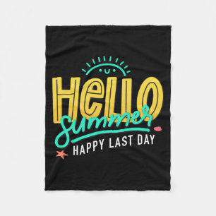 Summer Happy Last Day Of School Teacher Student  Fleece Blanket