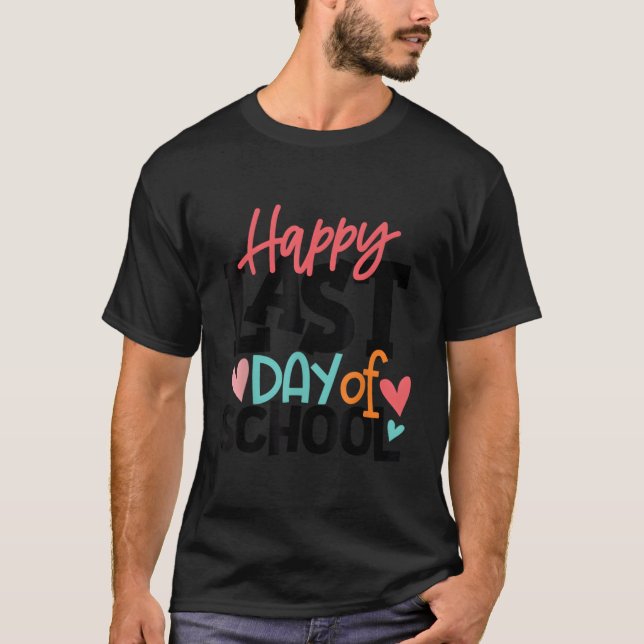 Summer Happy Last Day Of School Year Break T-Shirt (Front)