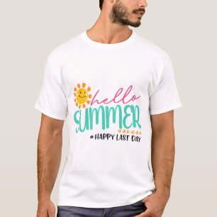 Summer Happy Last Day T-Shirt