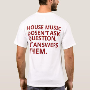 Summer house music chic T-Shirt