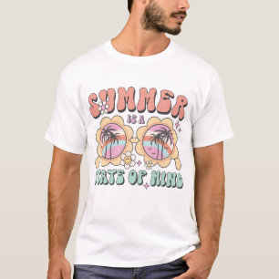 Summer Is A State Of Mind T-Shirt