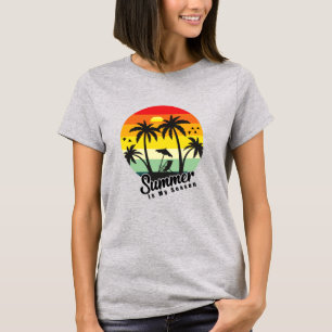 summer is my season T-Shirt