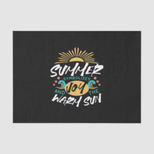 Summer Joy - Warm Sun & Happiness Quote Tissue Paper
