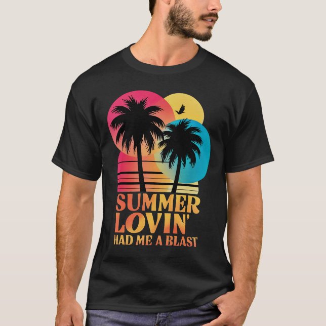 Summer Lovin' Had Me A Blast T-Shirt (Front)