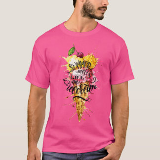 Summer Melts Like An Icecream T-Shirt