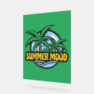 Summer Mood Acrylic Sign