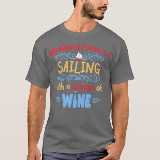 Summer Nautical Sailing Lake Wine Design T-Shirt