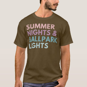 Summer Nights And Ballpark Lights  T-Shirt