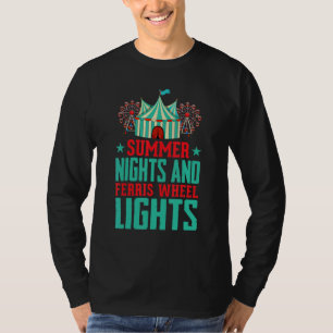 Summer Nights And Ferris Lights Artist Circus 1 T-Shirt