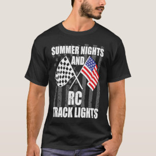 Summer nights and Rc Track light Slot Cars Toy RC  T-Shirt