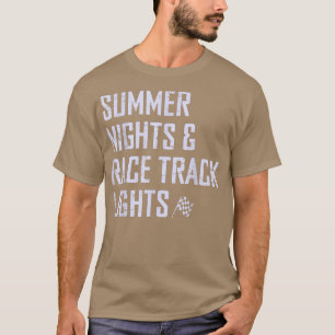 summer nights & race track lights shirt