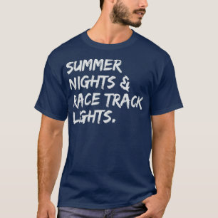 Summer Nights Racetrack Lights Dirt Track T-Shirt