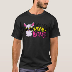 Summer Not my Prob Llama T-Shirt