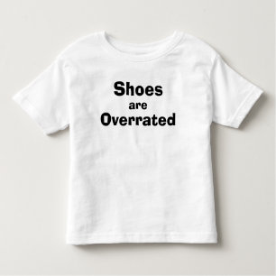 Summer Quote for the kids - Shoes are Overrated Toddler T-Shirt