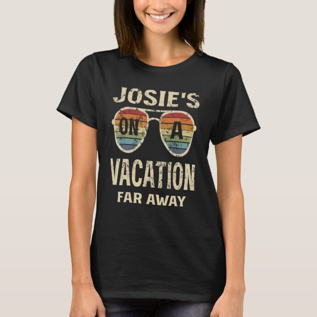 Summer Quotes Josie's On A Vacation Far Away Retro T-Shirt (Front)