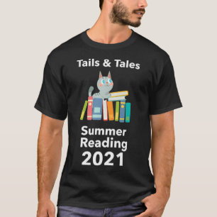 Summer Reading 2021 Tails and Tails Librarian Priz T-Shirt