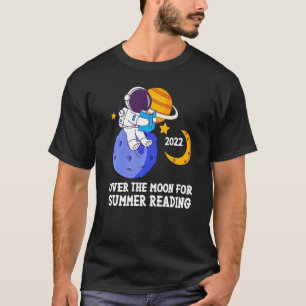 Summer Reading 2022 Space Astronaut Reader Librari T-Shirt