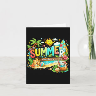 Summer remember my why beach vacation quote card