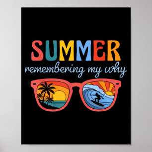 Summer remembering my why poster