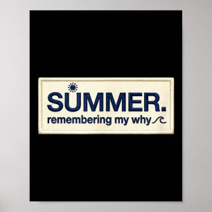 Summer remembering why faux embroidery patch art poster