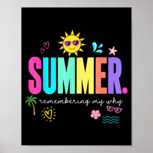 Summer remembering why funny inspirational poster