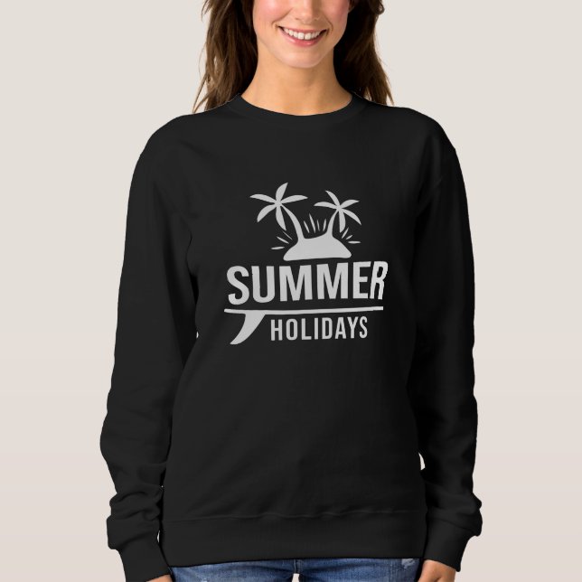 Summer Sea Vacation Surf Beach Sun Cool Funny Gift Sweatshirt (Front)